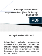 Tik 8 Konsep Rehabilitasi Keperawatan Jiwa Terapi Modalitas