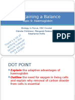 Maintaining A Balance: Topic 9: Haemoglobin