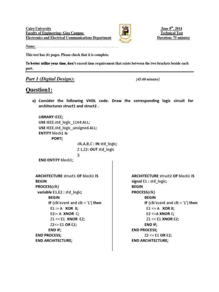 Part 1 (Digital Design) CLK, A, B, C IN STD Logic Z 1, Z2 OUT