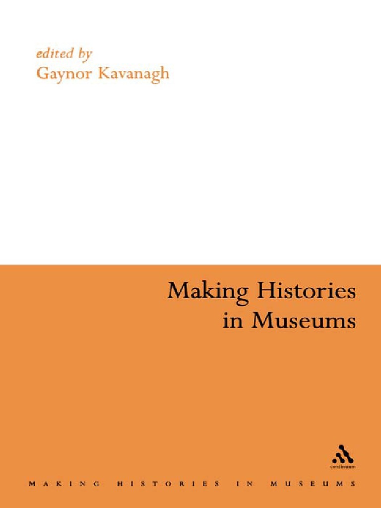 Making Histories in Museums PDF Museum Curator