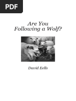 ARE YOU FOLLOWING A WOLF? (David Eells)