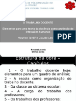 O Trabalho Docente-Tardif e Lessard