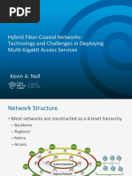 Hybrid Fiber - Coaxial Networks: Technology and Challenges in Deploying Mul? - Gigabit Access Services