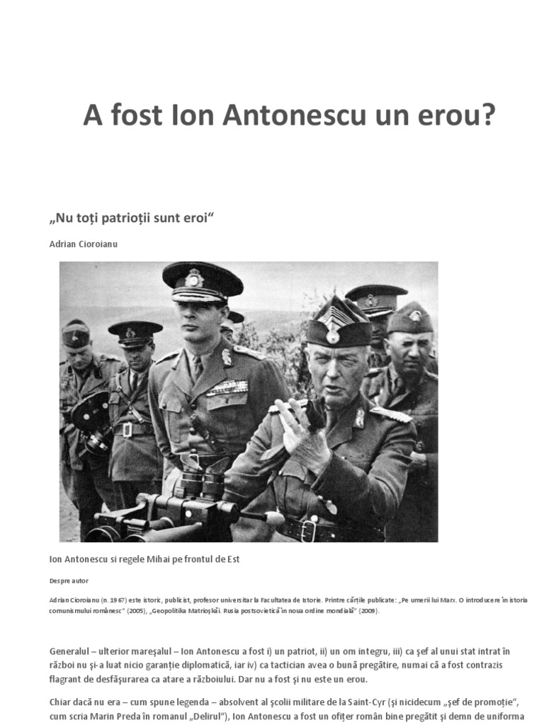 A Fost Ion Antonescu Un Erou