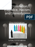 Discrimination, Prejudice, Racism, and Stereotyping
