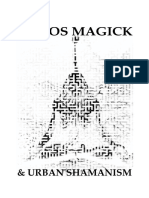 Magia (K) Del Kaos y Chamanismo Urbano