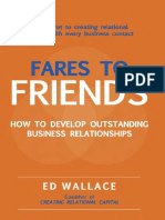 Ed Wallace-Fares To Friends - How To Develop Outstanding Business Relationships (2007)