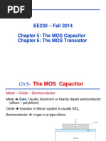 EE230 - Fall 2014 Chapter 5: The MOS Capacitor Chapter 6: The MOS Transistor