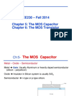 EE230 - Fall 2014 Chapter 5: The MOS Capacitor Chapter 6: The MOS Transistor