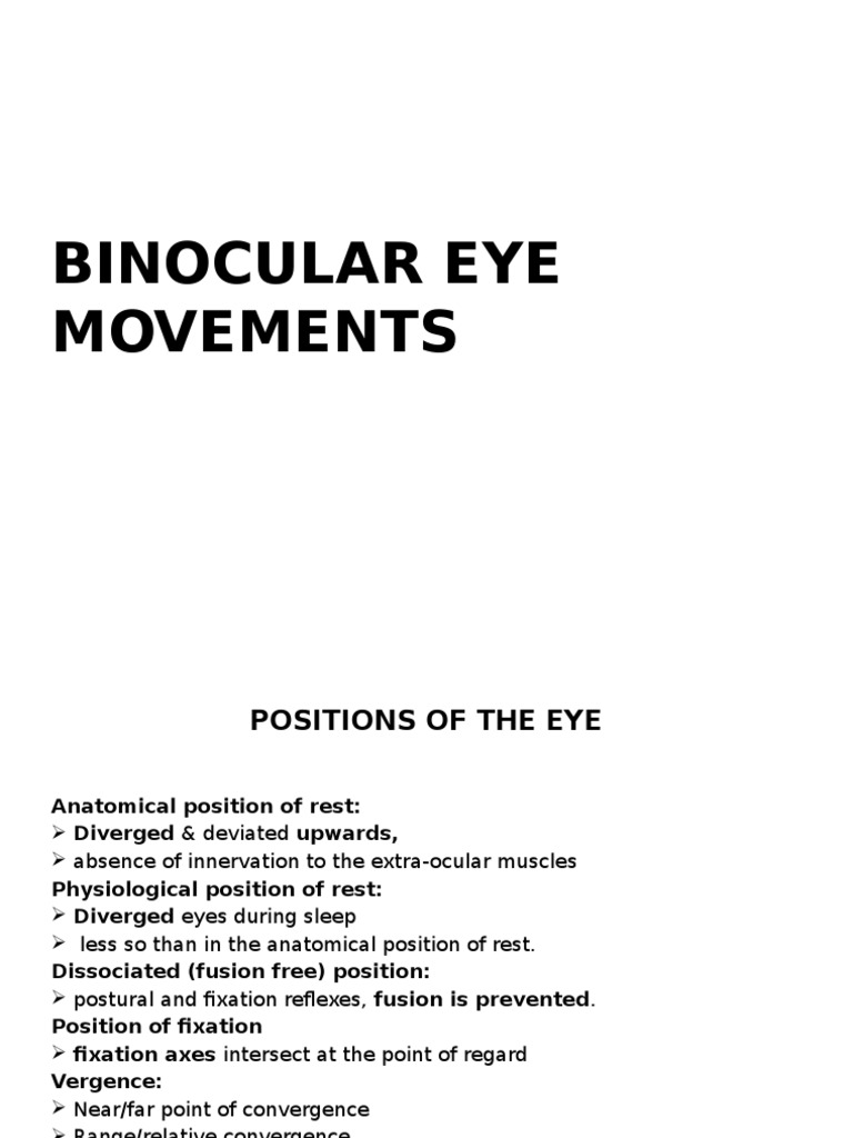 Binocular Eye Movements Vestibular System Sensory Organs