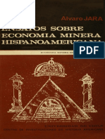 ÁLVARO JARA - Tres Ensayos Sobre Economía Minera Hispanoamericana