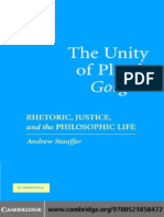 Devin Stauffer The Unity of Platos Gorgias Rhetoric, Justice, and the Philosophic Life  2006.pdf
