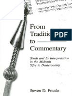 Steven D. Fraade, From Tradition To Commentary. Torah and Its Interpretation in The Midrash Sifre To Deuteronomy