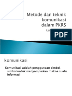 Metode Dan Teknik Komunikasi For PKRS (Bu Rifqoh)