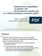Unilateral Multifocal Lens Implantation in Patients With A Contralateral Monofocal or Phakic Eye Is A Viable Presbyopic Correction Option