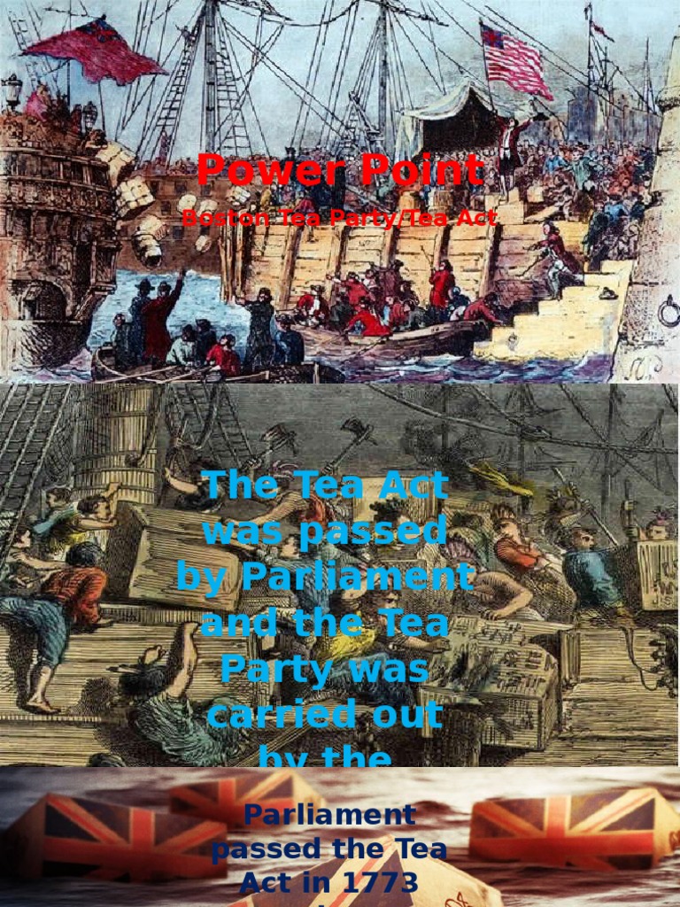 Boston Tea Party and Tea Act Overview | PDF | Religion & Spirituality