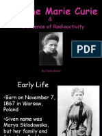 The Science of Radioactivity: Madame Marie Curie