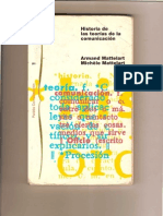 Historias de las teorías de la comunicación.- Armand Mattelart , texto completo.calidad mejorada