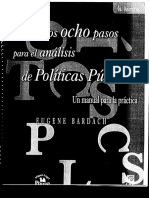 Bardach, Eugene (1998) Los Ocho Pasos para El Análisis de Políticas Públicas