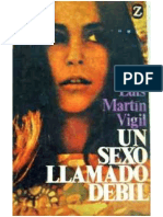 Sexo Llamado Debil Un - Jose Luis Martin Vigil