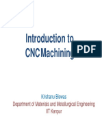 Introduction To CNC Machining: Department of Materials and Metallurgical Engineering IIT Kanpur