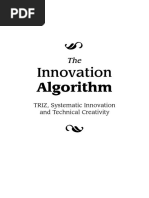 The Innovation Algorithm - TRIZ, Systematic Innovation & Technical Creativity (Genrich Altshuller)