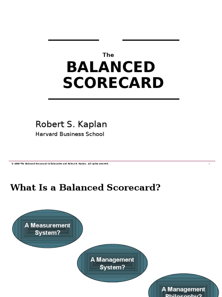 Balanced Scorecard: Robert S. Kaplan