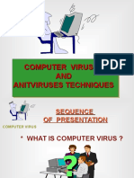 Computer Virus and Antivirus Techniques