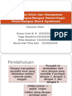 Manifestasi Klinis Dan Manajemen Demam Dengue/Dengue Hemorrhagic Fever/Dengue Shock Syndrome