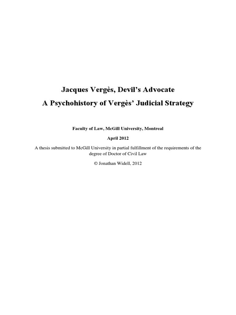 Jonathon Widdell S Thesis Jacques Verges Devil S Advocate A Psychohistory Of Verges Judicial Strategy 12 Jacques Derrida Communism