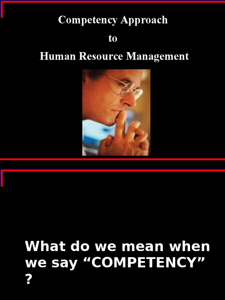 Competency Approach To HRM | PDF | Competence (Human Resources