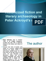 Historicized Fiction and Literary Archaeology in Peter Ackroyd's Novels