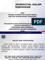 Literasi Mundeltial Dalam Pendidikan: Oleh Friska Zumrotun Muzayyanah Methya Khairunnisa Manikam