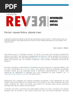 Pré-Sal Riqueza Fictícia, Disputa Irreal