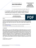 A Symmetric Multi Slot Patch Antenna With Improved