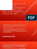 Egy Elektromos Fűtés, Ami Ha Kimarad Egy Hidegterekkel Rendelkező Épület Terveiből, Arra Lehet, Hogy Később Már Nem Lesz Mentség