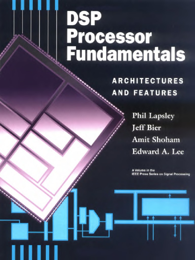 DSP Processor Fundamentals Architectures and Features (PDF).pdf