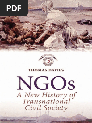 Davies Ngos A New History Of Transnational Civil Society Non Governmental Organization Social Movements