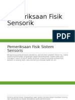 Pemeriksaan Fisik Sensoris