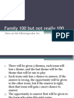 Family 100 but Not Really 100