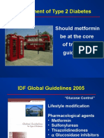 Management of Type 2 Diabetes: Should Metformin Be at The Core of Treatment Guidelines?