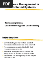 Resource Management in Distributed Systems: Task Assignment, Load-Balancing and Load-Sharing