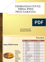 Perkembangan Status Perda RTRW Prov, Kab/Kota: 8 November 2013 Sekretariat BKPRN