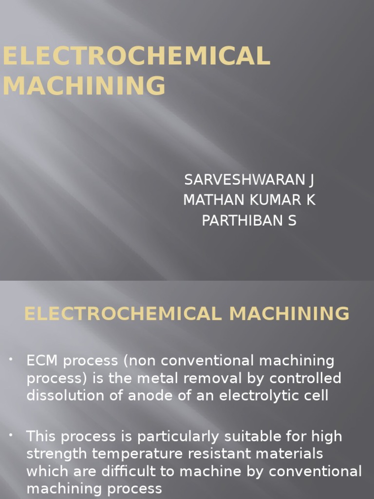 Electrochemical Machining Ppt Machining Electrochemistry