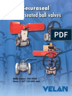 Securaseal Metal-Seated Ball Valves: ASME Classes: 150 - 4500 Sizes: - 24" (15 - 600 MM)