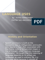 Language Uses: By: Fitria Ramadhani Chitra Sas Anggeriani