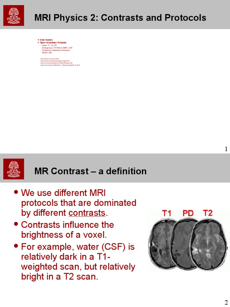MRI Physics 2 Contrasts and Protocols Chris Rorden Types of Contrast Protocols PDF