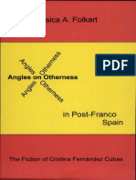 Angles On Otherness in Post-Franco Spain. The Fiction of Cristina Fernández Cubas