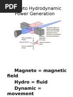 Magneto Hydrodynamic Power Generation