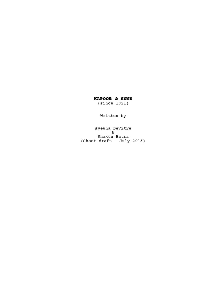 Script of Shakun Batra's Film Kapoor & Sons - Shoot Draft | PDF